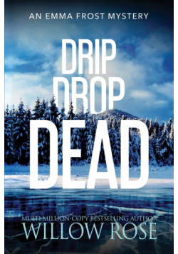 Drip Drop Dead