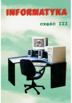 Informatyka: część 3