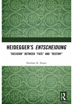 Heidegger's Entscheidung