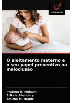 O aleitamento materno e o seu papel preventivo na maloclusão