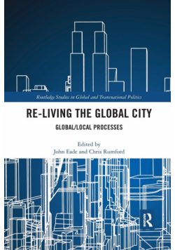 Re-Living the Global City