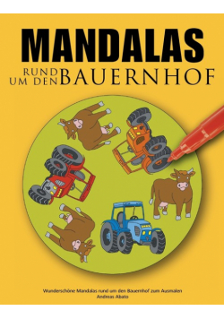 Mandalas rund um den Bauernhof