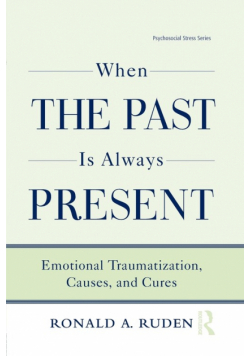 When the Past Is Always Present