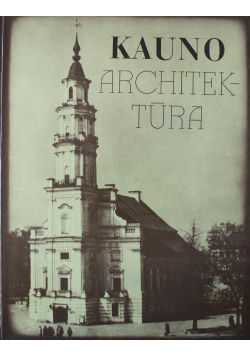 Kauno Architektura
