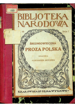 Średniowieczna proza polska 1923 r.