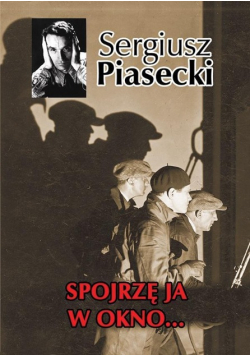 Spojrzę ja w okno ...