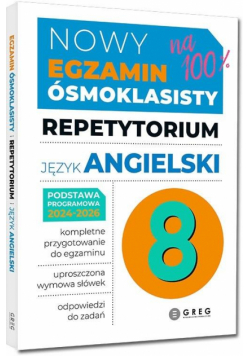 Język angielski. Repetytorium . Nowy Egzamin ósmoklasisty 2024-2026