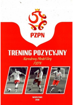 Trening Pozycyjny Narodowy Model Gry PZPN