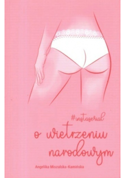 Instaserial o wietrzeniu narodowym