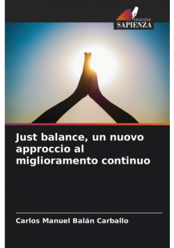 Just balance, un nuovo approccio al miglioramento continuo