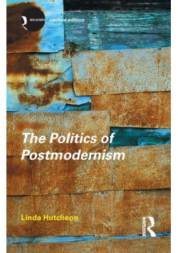 The Politics of Postmodernism