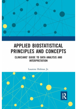 Applied Biostatistical Principles and Concepts