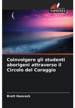Coinvolgere gli studenti aborigeni attraverso il Circolo del Coraggio