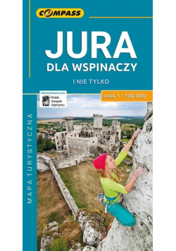 Jura dla wspinaczy i nie tylko mapa turystyczna 1:100 000