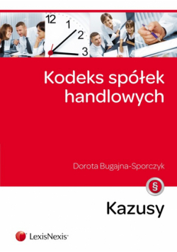 Kodeks spółek handlowych : Kazusy