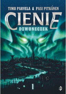 Dzwoneczek Cienie Tom 1