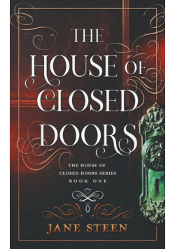 The House of Closed Doors