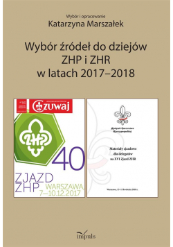 Wybór źródeł do dziejów ZHP i ZHR w latach 2017/18