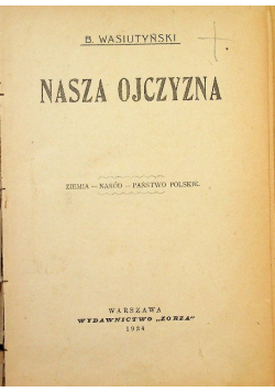 Nasza ojczyzna 1924 r.