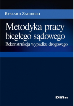 Metodyka pracy biegłego sądowego