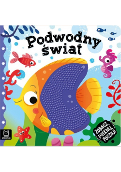Zobacz dotknij poczuj! Podwodny świat