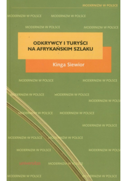 Odkrywcy i turyści na afrykańskim szlaku