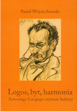 Logos byt harmonia Antoniego Langego czytanie kultury