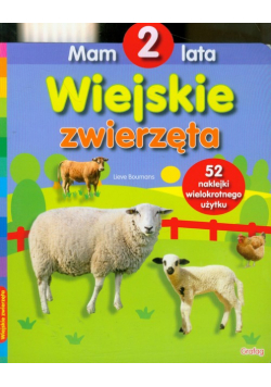 Mam 2 lata Wiejskie zwierzęta