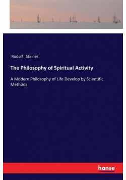 The Philosophy of Spiritual Activity