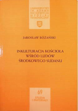 Inkulturacja Kościoła Wśród Ludów Środkowego Sudanu