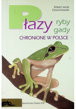 Płazy ryby gady chronione w Polsce