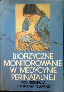 Biofizyczne monitorowanie w medycynie perinatalnej