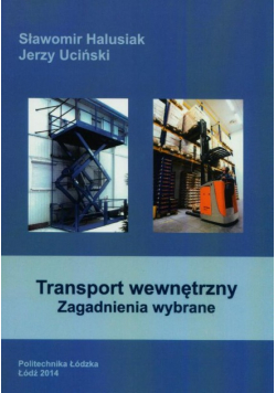 Transport wewnętrzny Zagadnienia wybrane