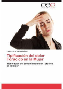 Tipificacion del Dolor Toracico En La Mujer