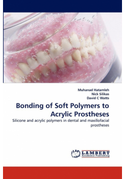Bonding of Soft Polymers to Acrylic Prostheses