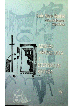 Absurd Oświęcimia i misterium krzyża