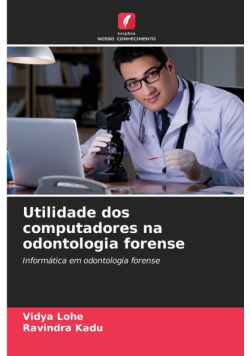 Utilidade dos computadores na odontologia forense