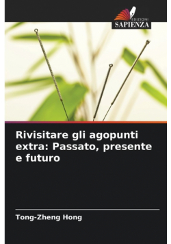 Rivisitare gli agopunti extra