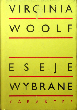 Woolf Eseje wybrane