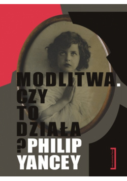 Modlitwa Czy to działa