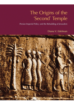 The Origins of the Second Temple