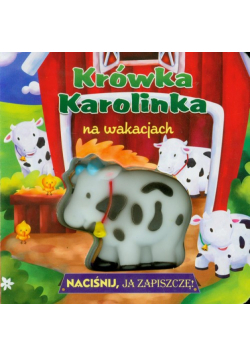 Krówka Karolinka na wakacjach