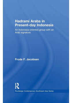 Hadrami Arabs in Present-day Indonesia