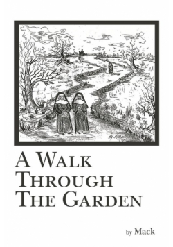 A Walk Through The Garden