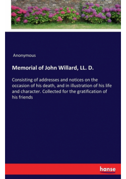 Memorial of John Willard, LL. D.