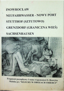 Fragment początkowy I tomu wspomnień O Henryka Malaka Klechy w obozach śmierci