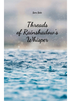 Threads of Rainshadow's Whisper
