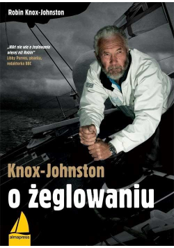 Knox-Johnston o żeglowaniu