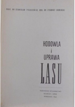 Hodowla i uprawa lasu