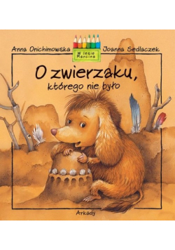 O zwierzaku  którego nie było